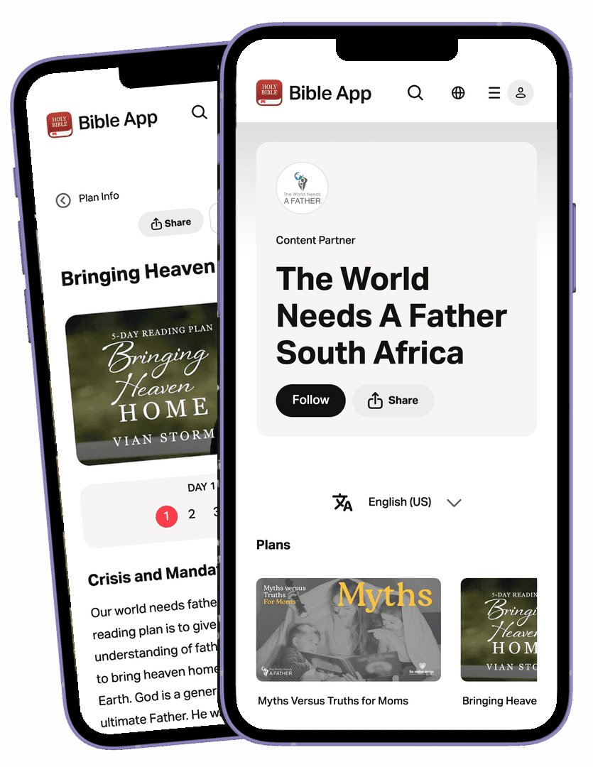 The World Needs A Father reading plans in the YouVersion Bible App, shown on two phones